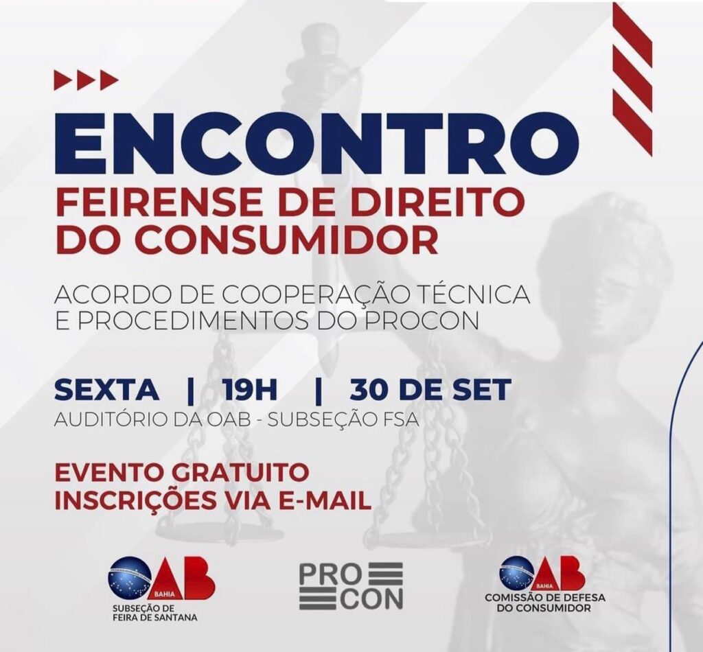 OAB-Feira realiza o I Encontro Feirense de Direito do Consumidor