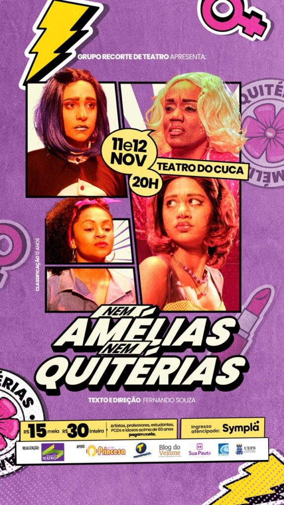 Espetáculo “Nem amélias nem quitérias” em cartaz esse fim de semana em Feira de Santana