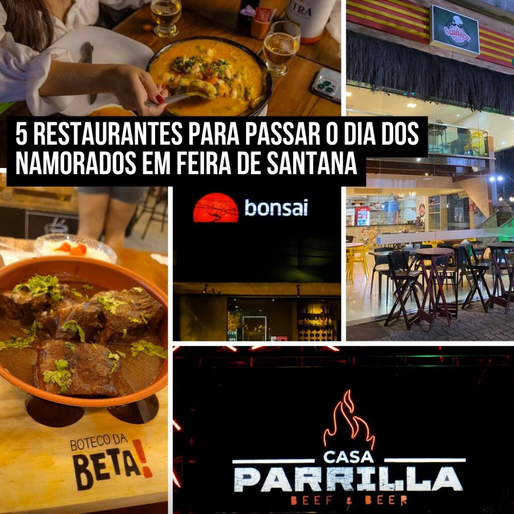 5 restaurantes para passar o Dia dos Namorados em Feira de Santana