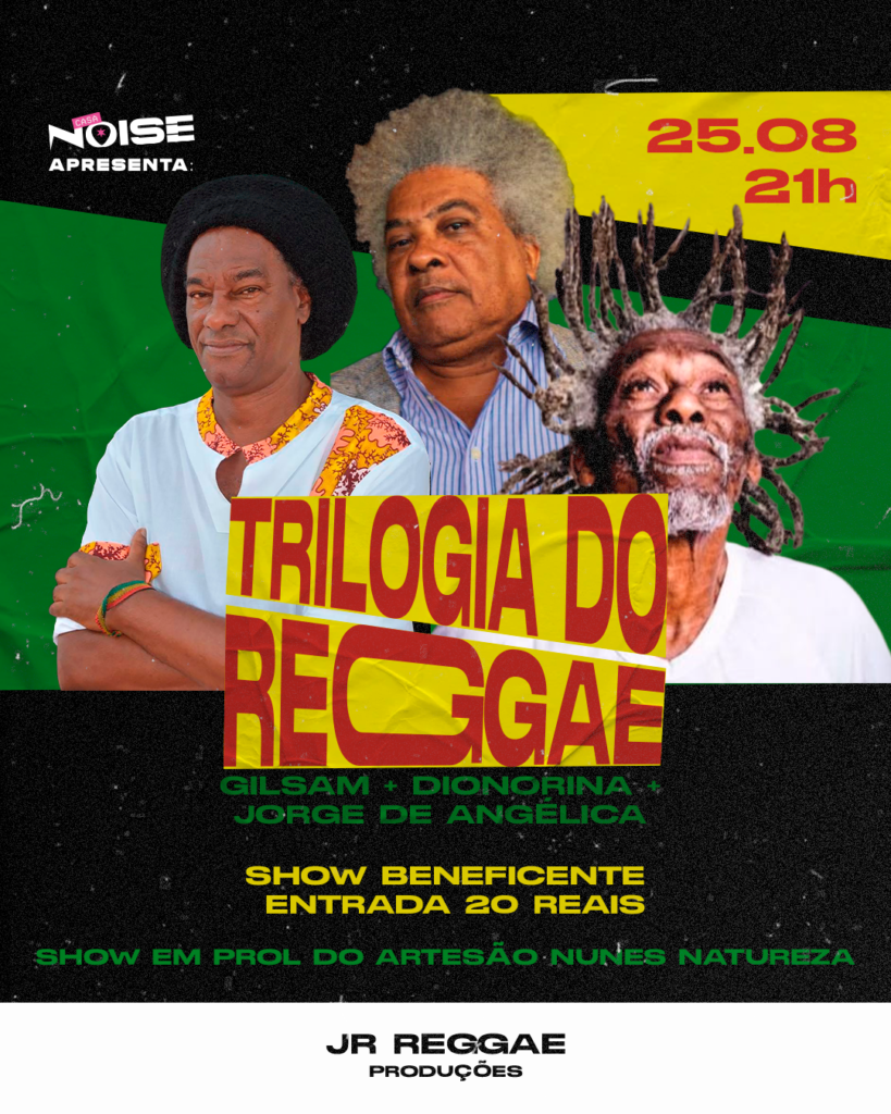 Trilogia do Reggae volta aos palcos depois de mais de uma década para show beneficente