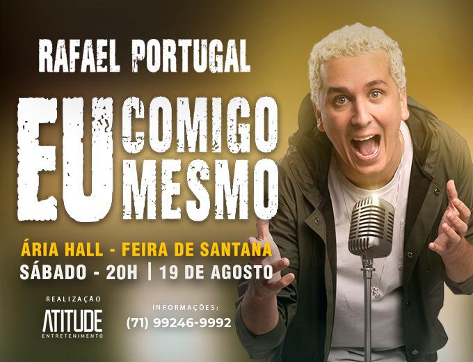 Rafael Portugal apresenta espetáculo ‘Eu comigo mesmo’ em Feira de Santana