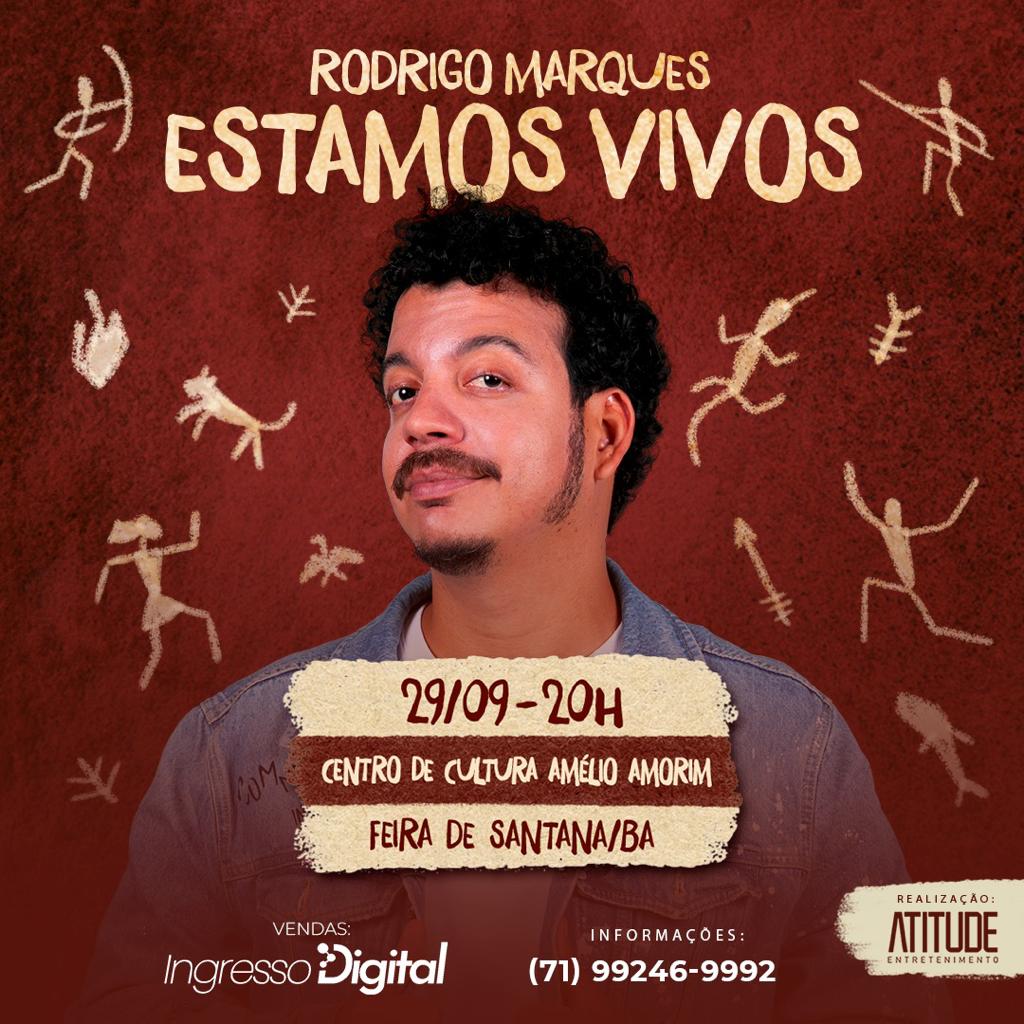 Rodrigo Marques se apresenta nesta sexta-feira em Feira de Santana