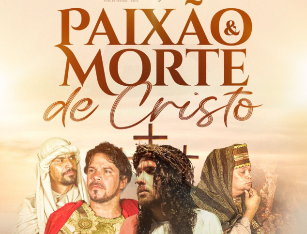 Espetáculo ‘Paixão e Morte de Cristo’ acontecerá no Estádio Joia da Princesa, em Feira