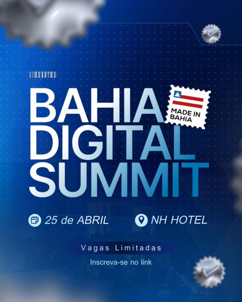 Feira sediará ‘Bahia Digital Summit 2026’ no NH Hotel, um dos principais eventos de negócios do estado