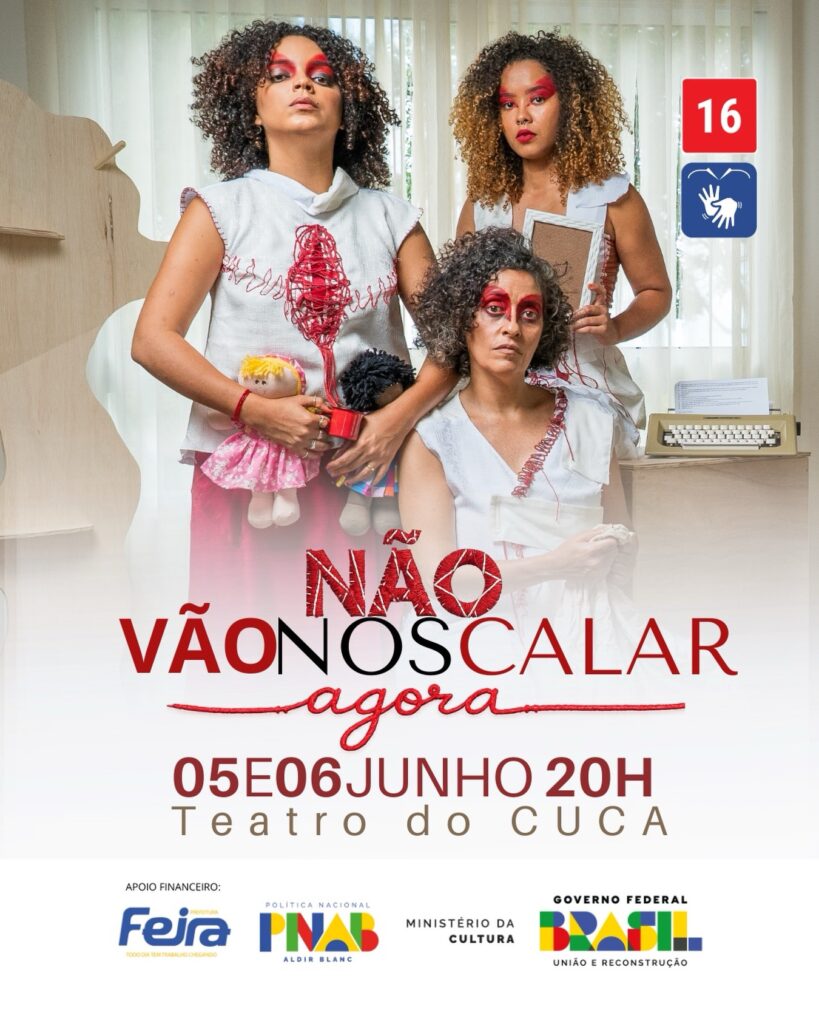 Teatro do Cuca é palco do espetáculo “Não Vão Nos Calar Agora” com três monólogos femininos inéditos